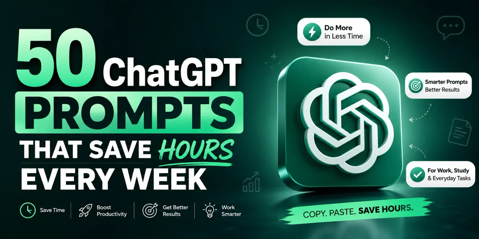 50 ChatGPT Prompts That Save Hours Every Week cover image